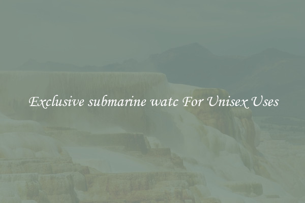 Exclusive submarine watc For Unisex Uses