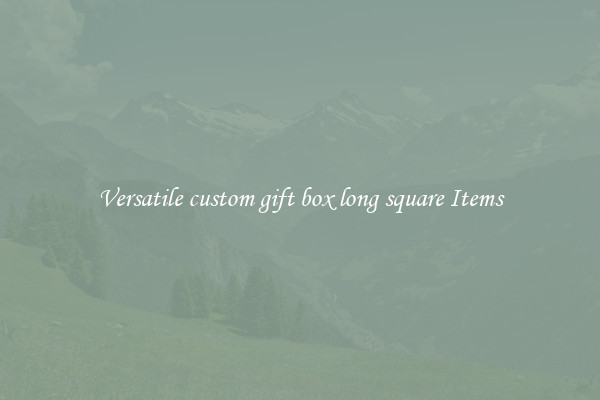 Versatile custom gift box long square Items