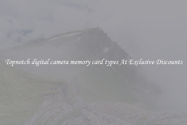 Topnotch digital camera memory card types At Exclusive Discounts