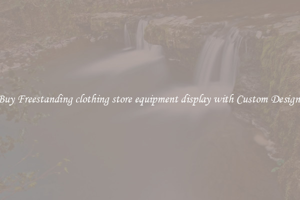 Buy Freestanding clothing store equipment display with Custom Designs