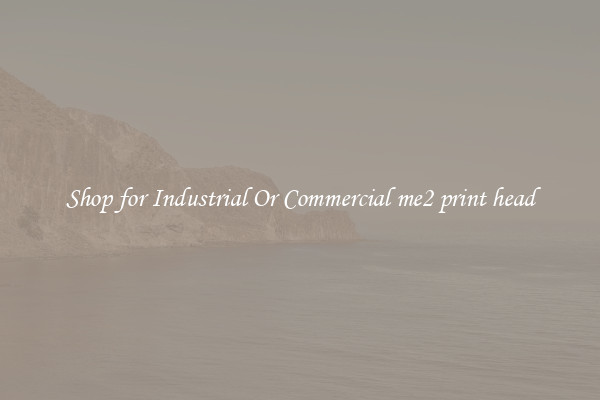 Shop for Industrial Or Commercial me2 print head